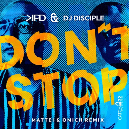 Don't Stop (Mattei & Omich Remix)