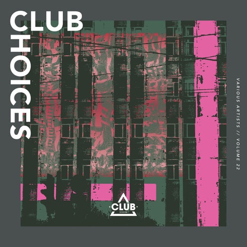 Club Choices Vol. 22