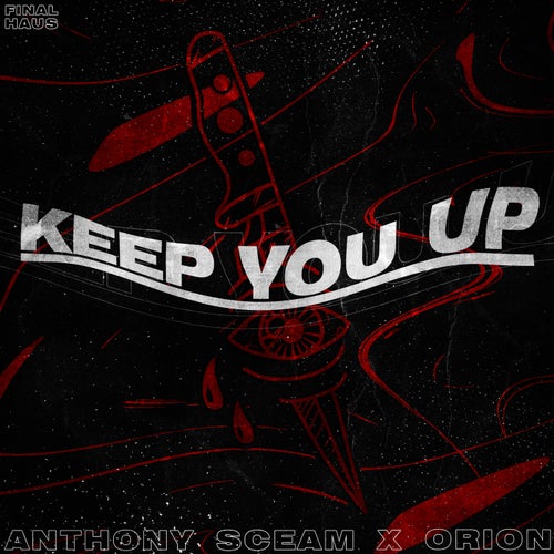 Keep You Up