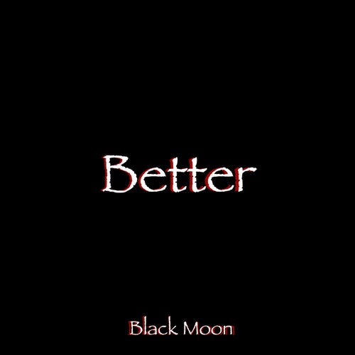 Better
