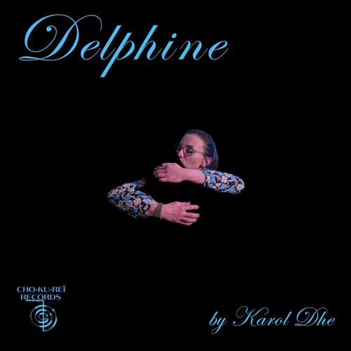  Karol Dhe - Delphine (2024) 