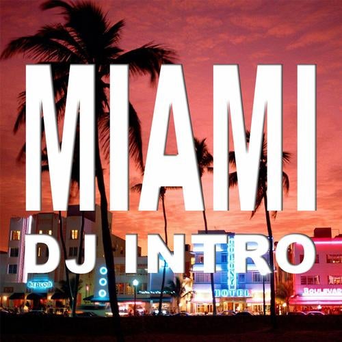 Miami Dj Intro