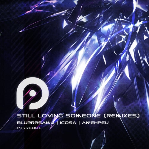 Still Loving Someone (Remixes)