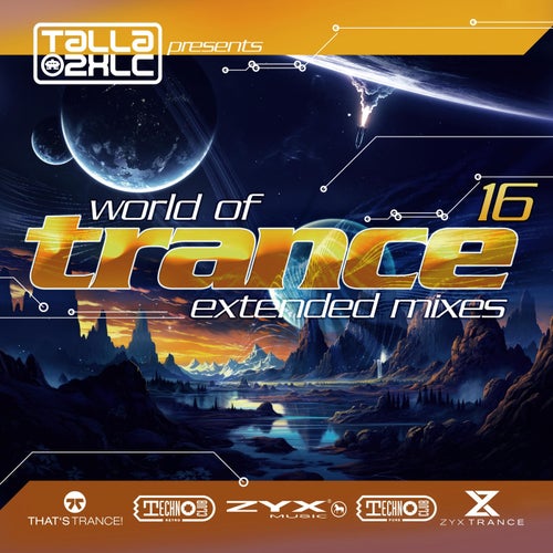 World Of Trance 16 (Extended Mix)