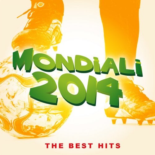 Mondiali 2014 the Best Hits