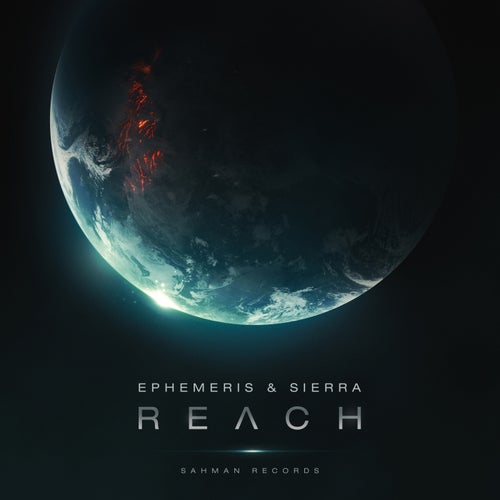 Ephemeris & Sierra - Reach (2024) 