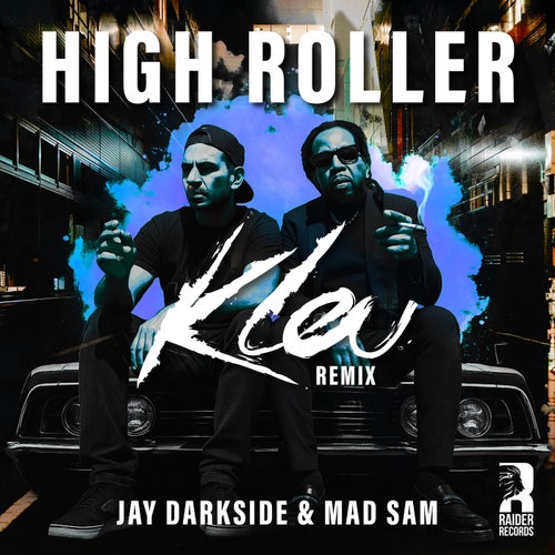 High Roller (Kleu Remix)