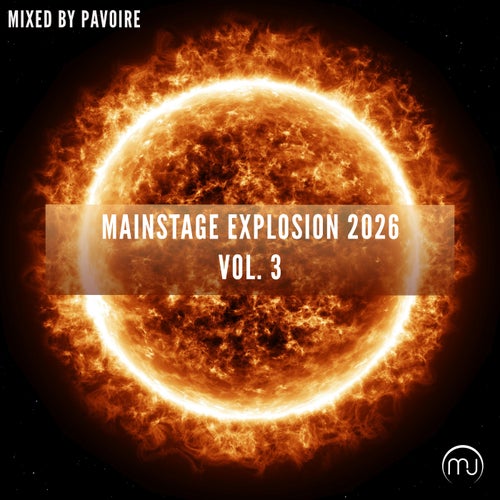 Mainstage Explosion 2026 Vol. 3