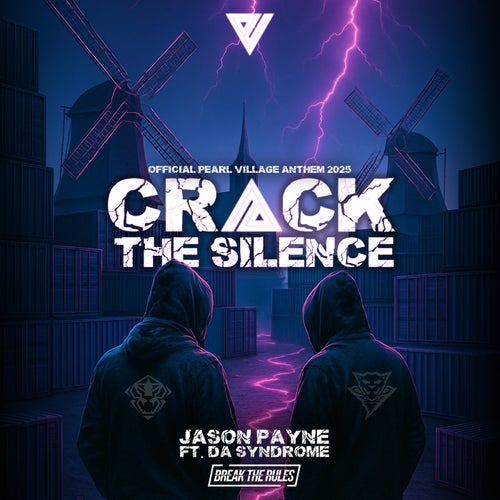 Crack The Silence (Official Pearl Village 2025 Anthem)