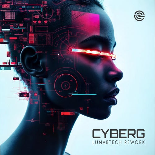  Cyberg - Lunartech (Rework) (2025) 