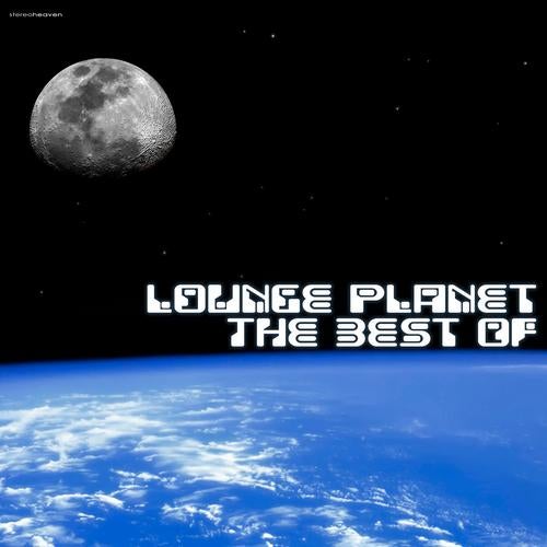 Lounge Planet - The Best of