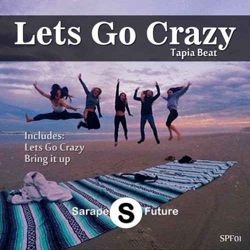 Lets Go Crazy