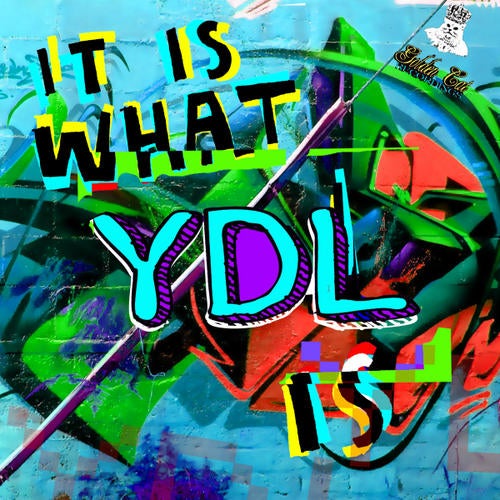 It Is What YDL Is EP