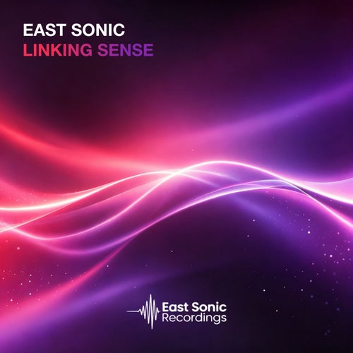  East Sonic - Linking Sense (2026) 