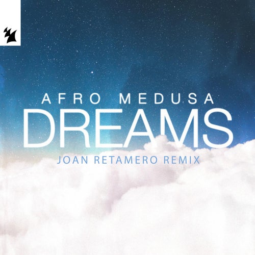 Dreams (Joan Retamero Remix)