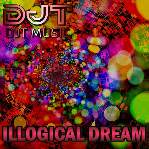 ILLOGICAL DREAM
