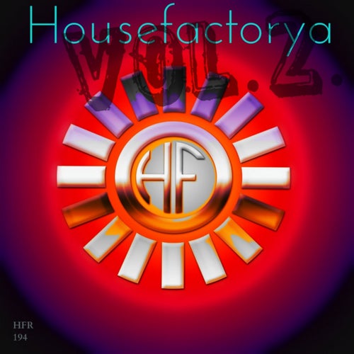 HouseFactorya, Vol. 2