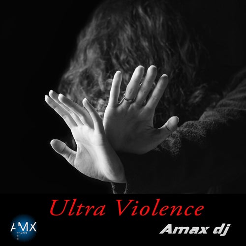  Amax DJ - Ultra Violence (2025) 