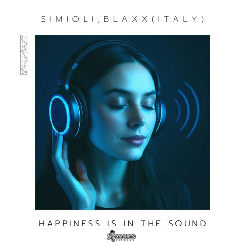 Happiness Is in the Sound