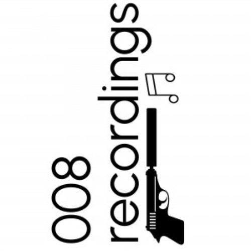 008 Recordings