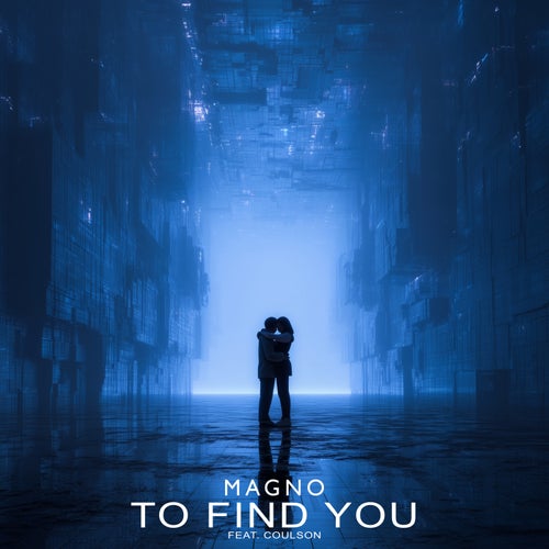 To Find You