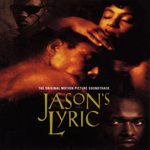 Jason's Lyric (Original Motion Picture Soundtrack)