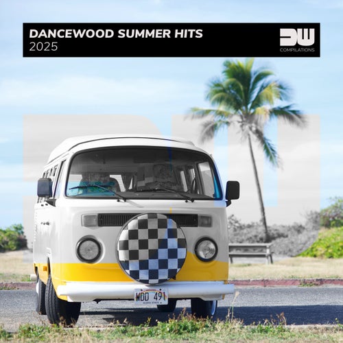 Dancewood Summer Hits 2025