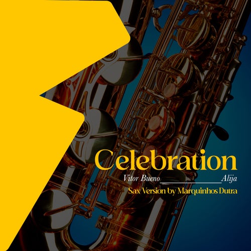 Celebration (Sax Extended)