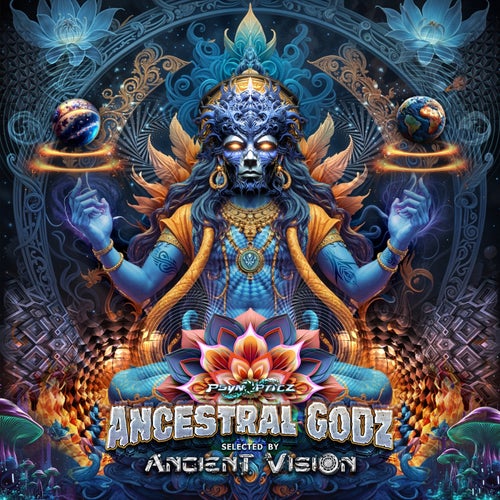 Ancestral Godz (Selected by Ancient Vision)