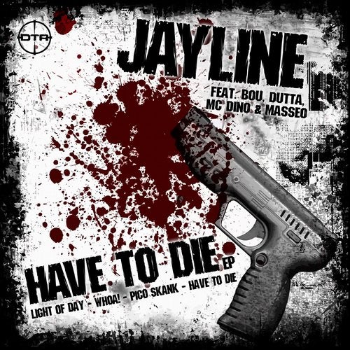 Jayline - Have To Die (EP) 2018