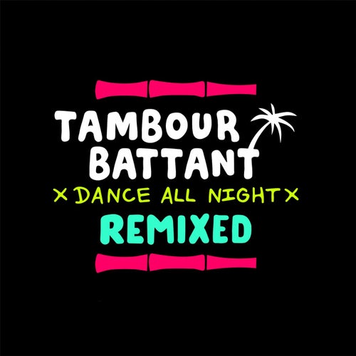 Dance All Night (Remixed)