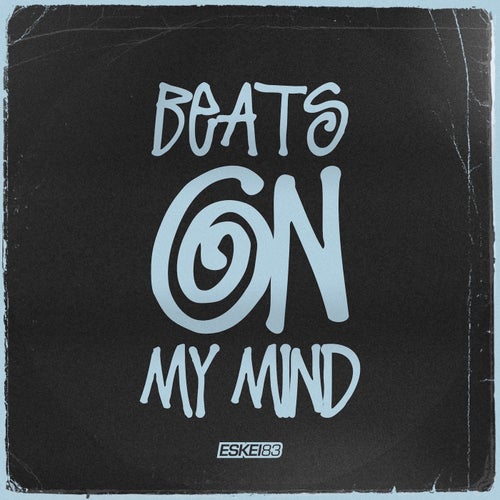 Beats On My Mind