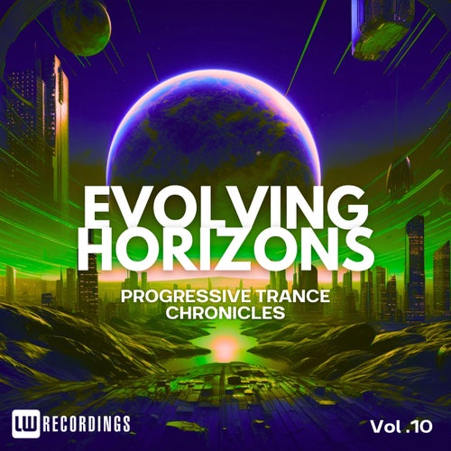 Evolving Horizons Progressive Trance Chronicles, Vol. 10 (2025) - Trance (Main Floor)