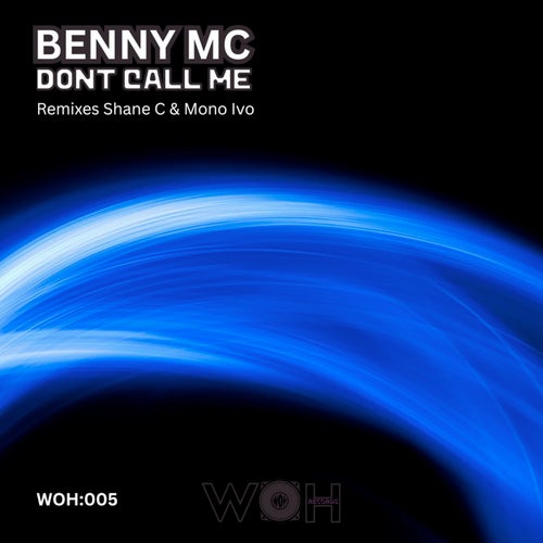 Don't Call Me!