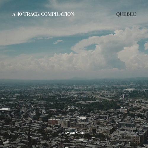 A 40 Track Compilation Quebec (2025)