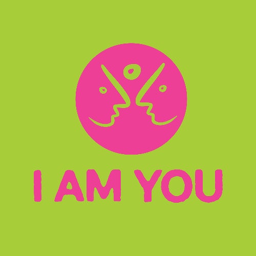 I AM YOU