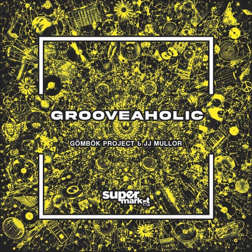 Grooveaholic