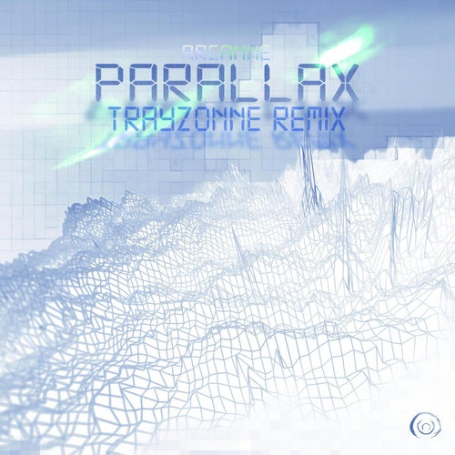 Parallax (Trayzonne Remix)