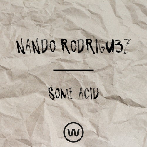 Some Acid