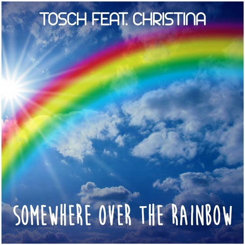 Somewhere over the Rainbow