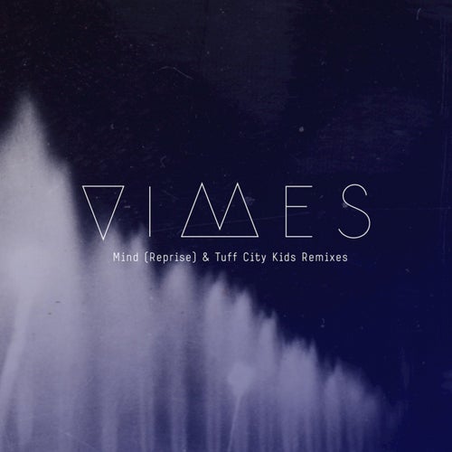Mind (Reprise & Remixes)