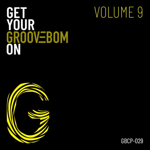 Get Your Groovebom On Volume 9 (2026)