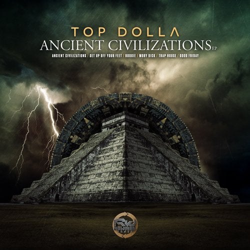 Top Dolla — Ancient Civilizations (EP) 2018