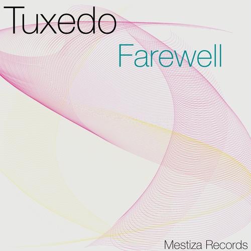 Tuxedo - Farewell