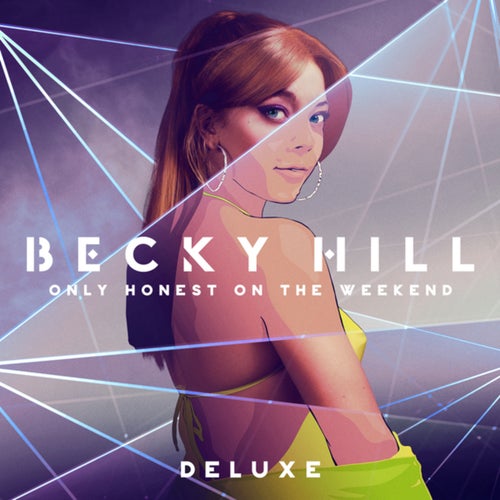 Cover art for Only Honest On The Weekend (Deluxe)