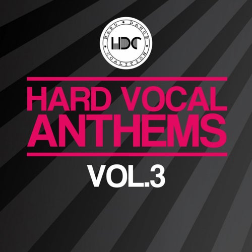 Hard Vocal Anthems, Vol. 3