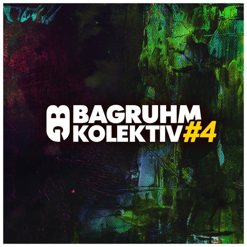 Bagruhm KOLEKTIV #4