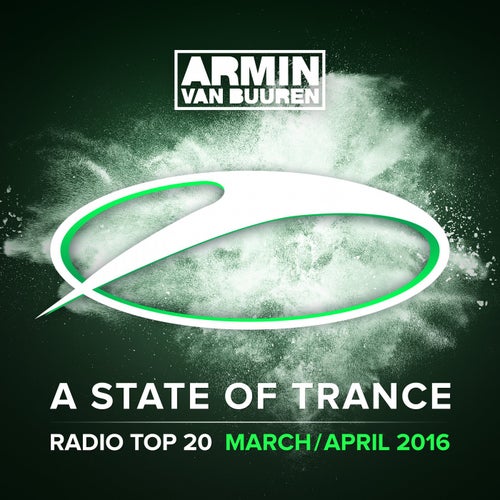 A State Of Trance Radio Top 20 - March / April 2016 (Extended Versions) - Including Classic Bonus Track