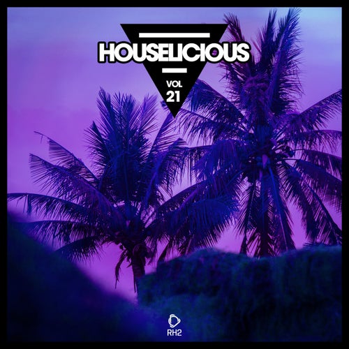 Houselicious Vol. 21
