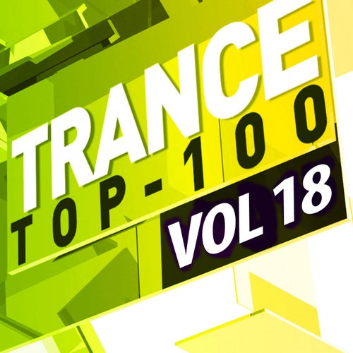 Trance Top 100, Vol. 18